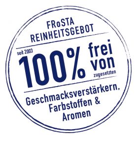 Ein blaues Siegel mit dem Text: FRoSTA Reinheitsgebot. Seit 2003 sind alle FRoSTA Tiefkühlprodukte frei von Zusatzstoffen.